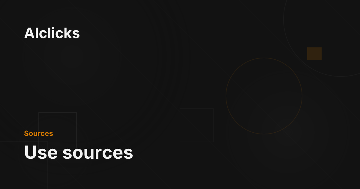 Use sources - AIclicks